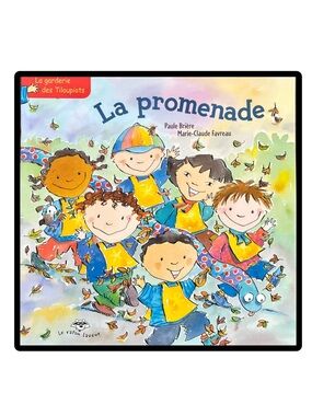 BUNDLE & SAVE🎉 FRENCH La promenade Softcover Children's Book